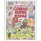 Livro como desenhar coisas super fofas com bobbie goods