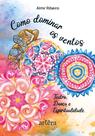 Livro - Como Dominar os Ventos: