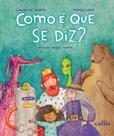 Livro - Como é Que Se Diz?