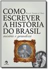 Livro - Como escrever a história do Brasil
