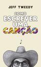 Livro - Como escrever uma canção