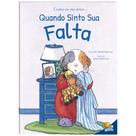 Livro - Como eu me sinto (Ed.Luxo): Quando sinto sua falta Livro - Como eu me sinto (Ed.Luxo): Quando sinto sua falta