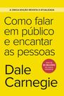 Livro - Como falar em público e encantar as pessoas - Edição econômica