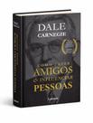 Livro - Como Fazer Amigos E Influenciar Pessoas - Dale Carnegie