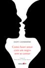 Livro - Como fazer amor com um negro sem se cansar Livro - Como fazer amor com um negro sem se cansar