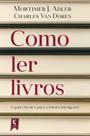 Livro - Como ler livros