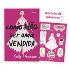 Livro - Como não ser uma vendida (Livro com brinde) Livro - Como não ser uma vendida (Livro com brinde)