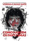 Livro - Como nascem os fantasmas