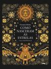 Livro - Como nasceram as estrelas
