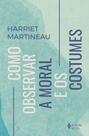 Livro - Como observar a moral e os costumes