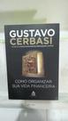 Livro - Como Organizar Sua Vida Financeira - Gustavo Cerbasi