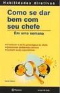 Livro - Como se dar bem com seu chefe