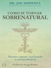 Livro Como se Tornar Sobrenatural