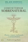 Livro Como se Tornar Sobrenatural