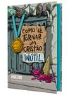 Livro - Como se tornar um cristão inútil – Do mesmo autor de “O Deus que destrói sonhos” Livro - Como se tornar um cristão inútil – Do mesmo autor de “O Deus que destrói sonhos”
