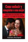 Livro Como Seducir y Conquistar A Una Mujer (Edição em espanhol)
