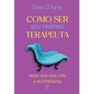 Livro - Como ser seu próprio terapeuta