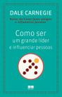 Livro - Como ser um grande líder e influenciar pessoas