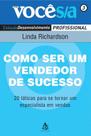 Livro Como Ser um Vendedor de Sucesso - Linda Richardson