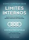 Livro - Como superar seus limites internos Livro - Como superar seus limites internos