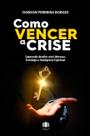 Livro - Como vencer a crise