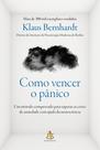 Livro - Como vencer o pânico Livro - Como vencer o pânico