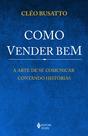 Livro - Como vender bem Livro - Como vender bem