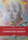 Livro - Compaixão agora! Livro - Compaixão agora!