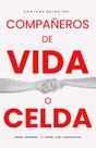 Livro COMPAÑEROS DE VIDA O CELDA: Como aprendi a amar sem controlar
