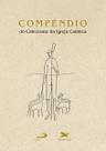 Livro - Compêndio do Catecismo da Igreja Católica (bolso)