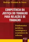 Livro - Competência da Justiça do Trabalho para Relações de Trabalho Livro - Competência da Justiça do Trabalho para Relações de Trabalho