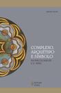 Livro - Complexo, arquétipo e símbolo
