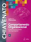 Livro - Comportamento Organizacional - A Dinâmica do Sucesso das Organizações Livro - Comportamento Organizacional - A Dinâmica do Sucesso das Organizações