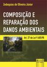 Livro - Composição e Reparação dos Danos Ambientais