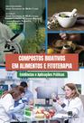 Livro - Compostos Bioativos em Alimentos e Fitoterapia