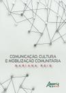 Livro - Comunicação, cultura e mobilização comunitária