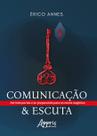 Livro - Comunicação & Escuta