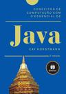 Livro - Conceitos de Computação com o Essencial de Java Livro - Conceitos de Computação com o Essencial de Java