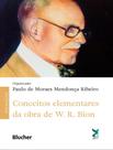 Livro - Conceitos Elementares Da Obra De W. R. Bion