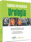 Livro - Condutas Em Anestesia - Urologia