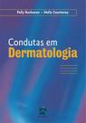 Livro - Condutas em Dermatologia Livro - Condutas em Dermatologia