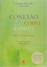 Livro - CONEXAO MENTE CORPO ESPIRITO PARA SEU BEM ESTAR