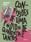 Livro - Confissões de uma fodida de quarenta e tantos
