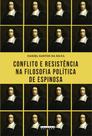 Livro - Conflito e resistência na filosofia política de espinosa