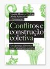 Livro - Conflitos e construção coletiva