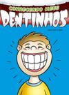 Livro - Conhecendo meus dentinhos Livro - Conhecendo meus dentinhos