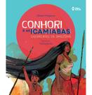 Livro - Conhori e as Icamiabas guerreiras da Amazônia