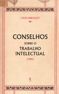 Livro - Conselhos Sobre O Trabalho Intelectual