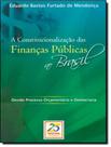 Livro - Constitucionalizacao Das Financas Publicas No Brasil, A
