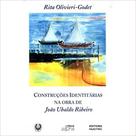 Livro - Construções Identitárias da obra de João Ubaldo Ribeiro Livro - Construções Identitárias da obra de João Ubaldo Ribeiro